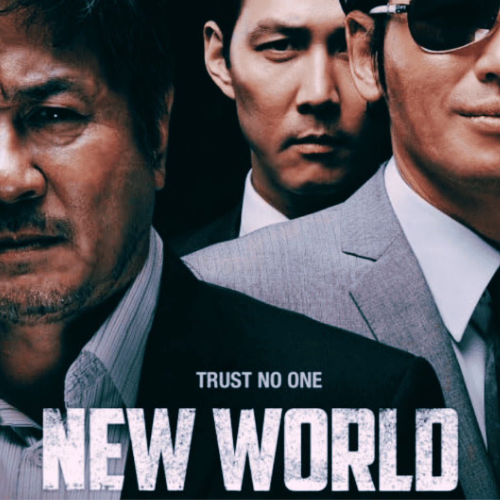 Promotional poster for New World, a must-see Korean gangster thriller to watch if you loved Mercy for None.