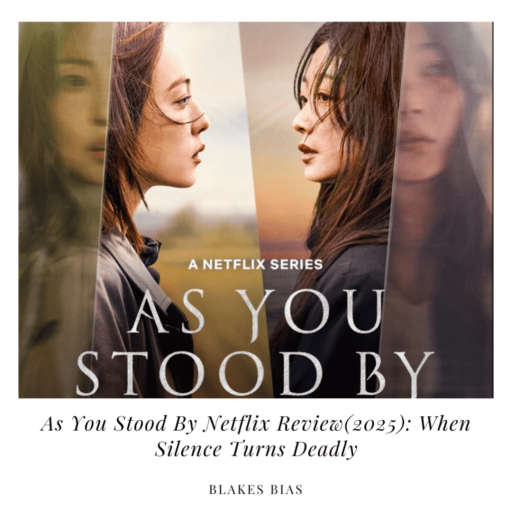 Promotional poster of Eun-su and Hui-su from As You Stood By Netflix First Impressions Review