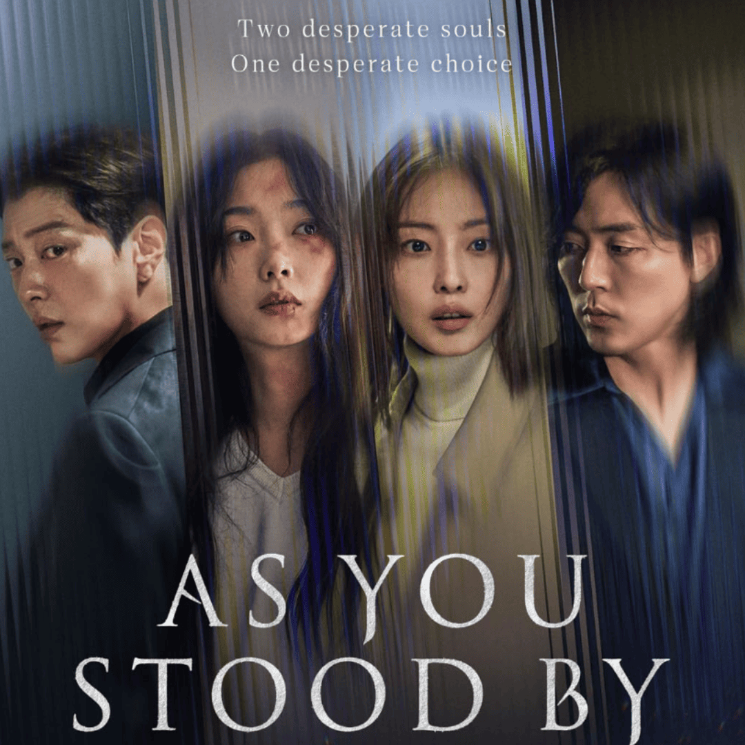As You Stood By Netflix First Impressions Review(2025): When Silence Turns Deadly