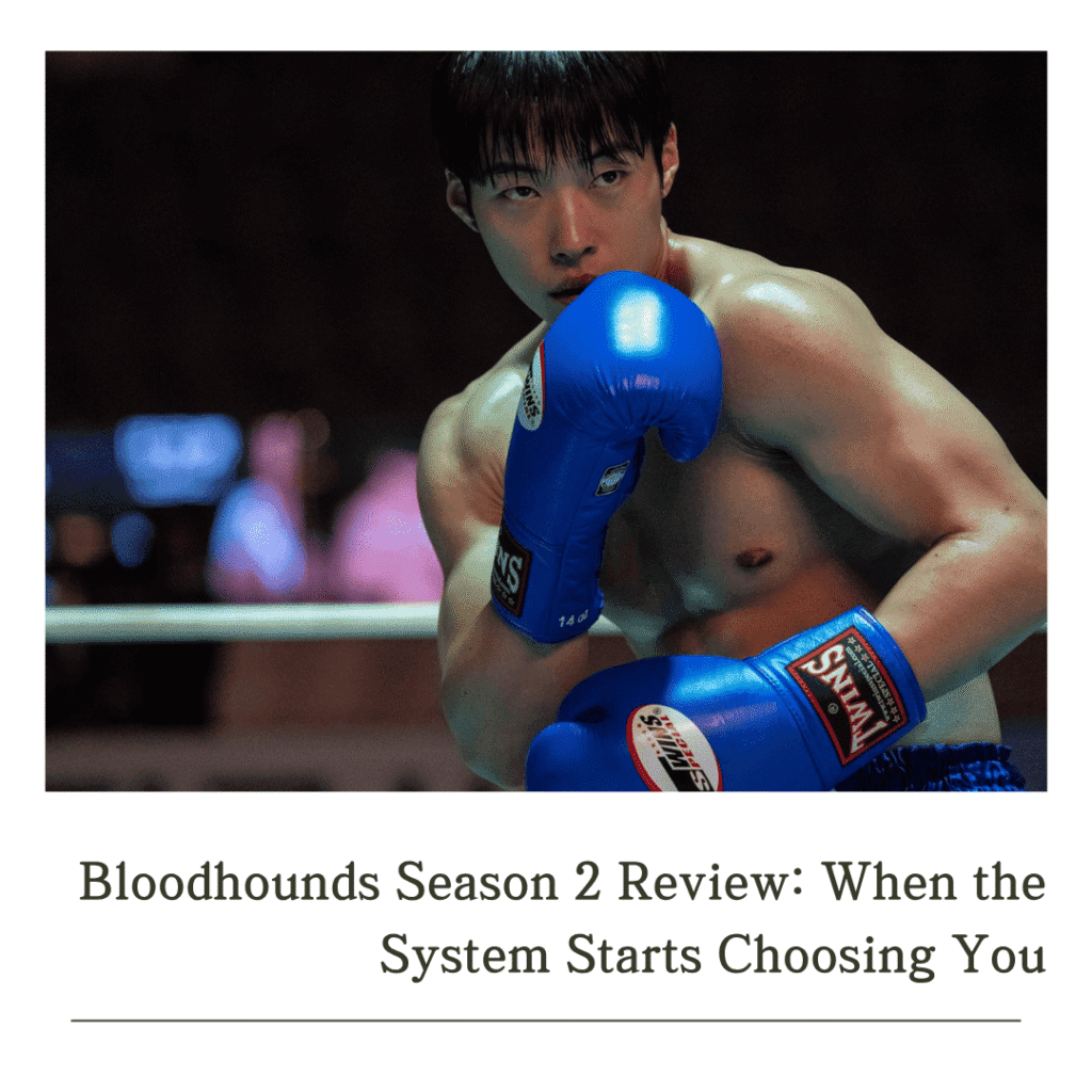 A high-intensity still for our Bloodhounds Season 2 Review featuring a close-up of Geon-woo in the ring, gloves up in a high guard and eyes locked on his opponent.